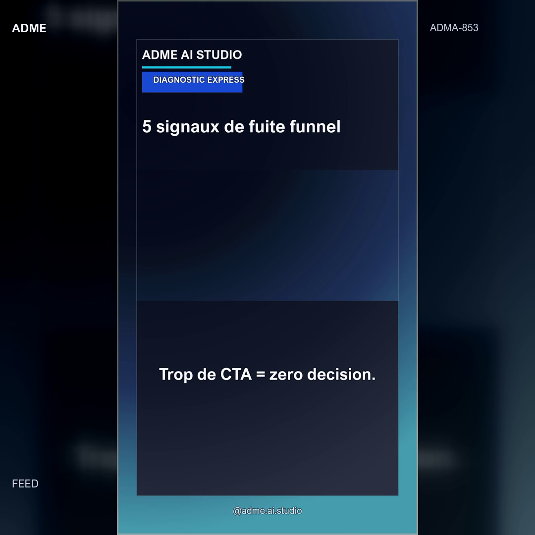 5 signaux que ton funnel fuit — ADME-AI Studio